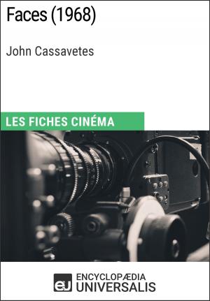 Cover of the book Faces de John Cassavetes by Maggie Christensen