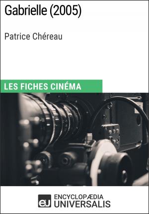 Cover of the book Gabrielle de Patrice Chéreau by Anonyme, Michel Delon