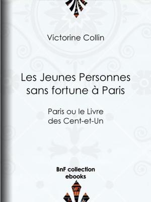 Cover of the book Les Jeunes Personnes sans fortune à Paris by Victor Hugo