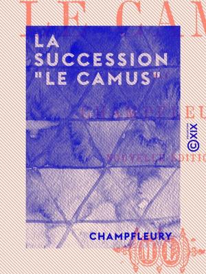 Cover of the book La Succession "Le Camus" by Anatole France, Maurice Dreyfous
