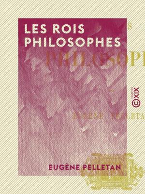 Cover of the book Les Rois philosophes by Adolphe Belot