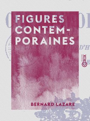 Cover of the book Figures contemporaines by Aurélien Scholl