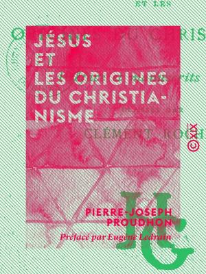 Cover of the book Jésus et les origines du christianisme by Guy de Maupassant