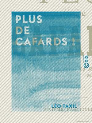 Cover of the book Plus de cafards ! by Alphonse Karr, Jean Anthelme Brillat-Savarin