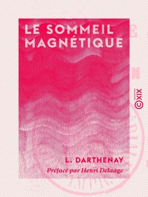 Cover of the book Le Sommeil magnétique by Jules Michelet
