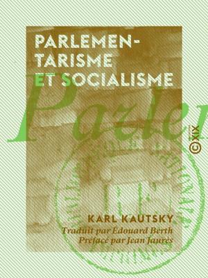 Book cover of Parlementarisme et Socialisme