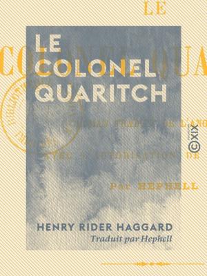 Book cover of Le Colonel Quaritch