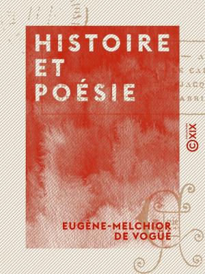 Cover of the book Histoire et Poésie by Georges Rodenbach