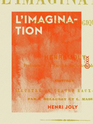 Cover of the book L'Imagination by Ernest Daudet