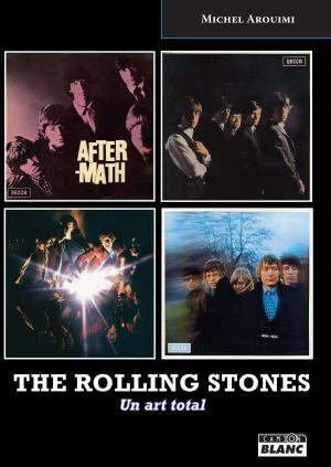 Cover of the book The Rolling Stones by Mick Wall