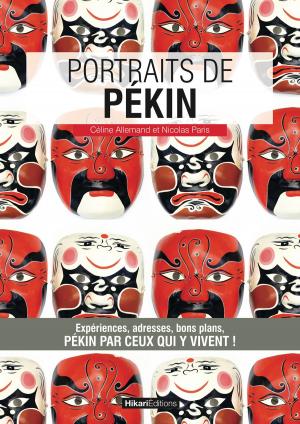 Cover of the book Portraits de Pékin by Jessica Jouve, Yann Moix