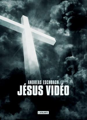 Cover of the book Jésus Vidéo by Aaron Johnston, Orson Scott Card