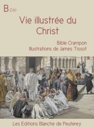 Cover of the book Vie illustrée du Christ by Pape François