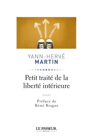 Cover of the book Petit traité de la liberté intérieure by Fabrice Hadjadj
