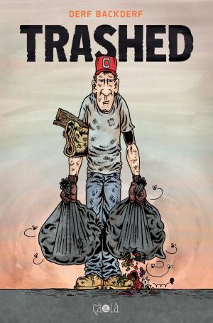 Cover of the book Trashed by Frank Santoro