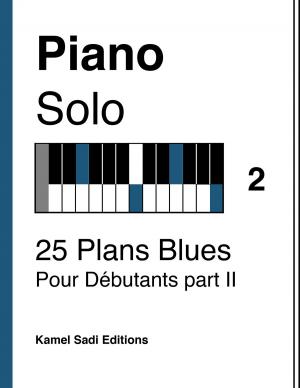 Cover of the book Piano Solo Vol. 2 by Kamel Sadi