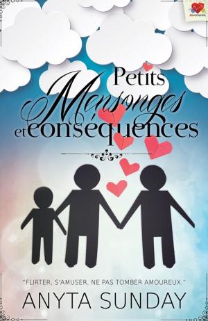 Cover of the book Petits mensonges et conséquences by Rose Darcy