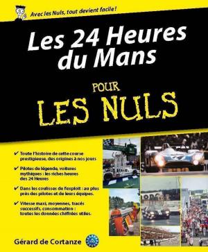 Cover of the book L'Histoire des 24 Heures du Mans pour les Nuls by LONELY PLANET FR