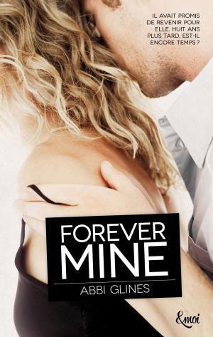 Cover of the book Forever mine by Laura Trompette
