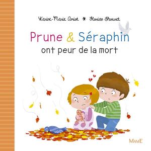 bigCover of the book Prune et Séraphin ont peur de la mort by 