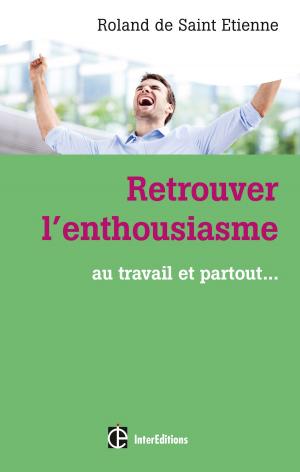 Cover of the book Retrouver l'enthousiasme by Pierre Mongin