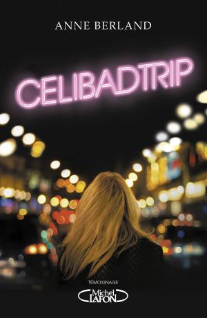 Cover of the book Célibadtrip by Ernest Cline