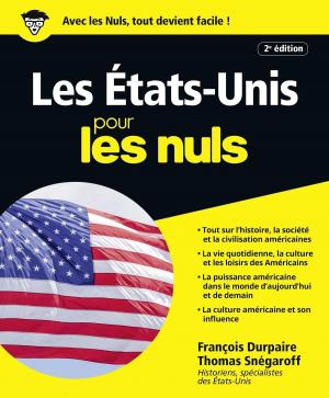 Cover of the book Les Etats-Unis pour les Nuls, 2ème édition by Edmond ECHINARD, Pierre ECHINARD, Médéric GASQUET- CYRUS