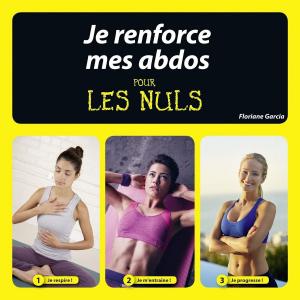 Cover of the book Je renforce mes abdos pour les Nuls by John Paul MUELLER