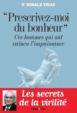 Cover of the book "Prescrivez-moi du bonheur" by Patrick Pesnot, Monsieur x