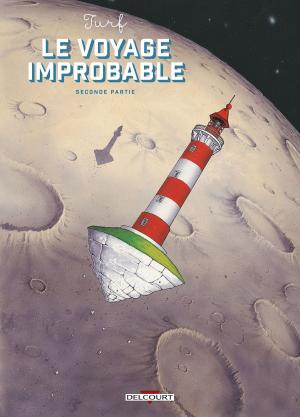 Book cover of Le voyage Improbable - Seconde Partie