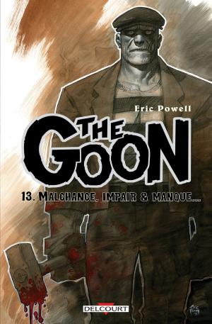 Cover of the book The Goon T13 by Francesco Dimitri, Mario Alberti