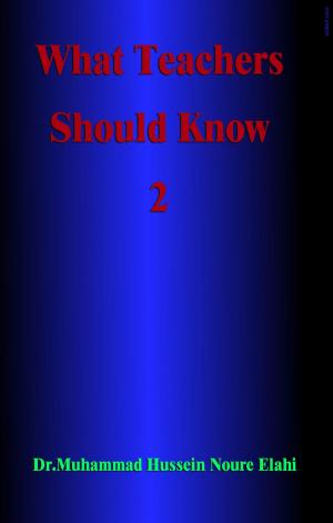 Cover of the book What Teachers Should Know Volume Two by Jessica Findley