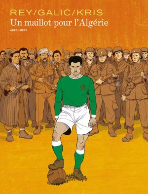 Cover of the book Un maillot pour l'Algérie by Kari Trumbo