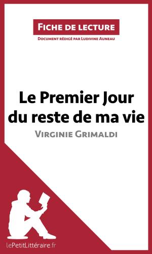 Cover of Le Premier Jour du reste de ma vie de Virginie Grimaldi (Fiche de lecture)