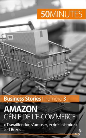 Cover of the book Amazon, génie de l'e-commerce by Marine Libert, 50 minutes, Christelle Klein-Scholz