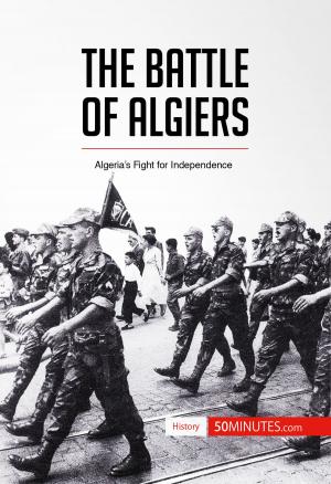 Cover of the book The Battle of Algiers by 50MINUTES.COM