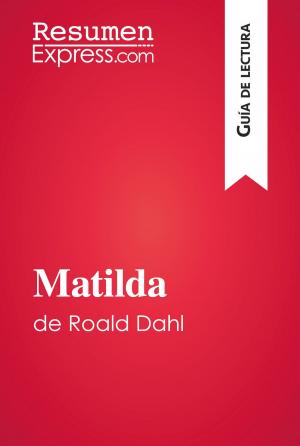 Book cover of Matilda de Roald Dahl (Guía de lectura)