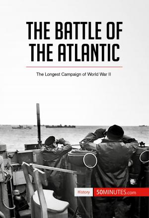 Cover of the book The Battle of the Atlantic by 50 MINUTES