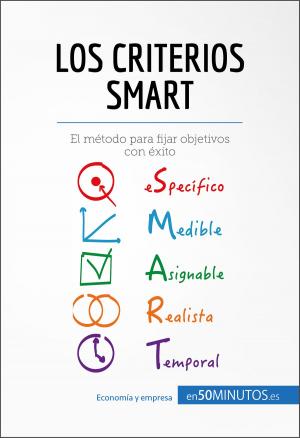 Cover of the book Los criterios SMART by 50Minutos