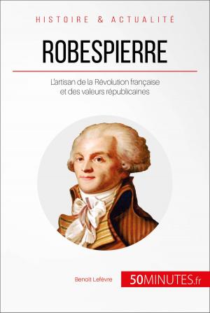 Cover of the book Robespierre by Priscillia  Mommens-Valenduc, 50Minutes.fr