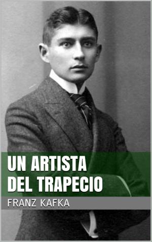 Cover of the book Un artista del trapecio by Gerik Chirlek, Tami Chirlek
