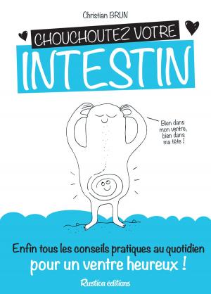 Cover of the book Chouchoutez votre intestin by Maya Barakat-Nuq, Henri Clément