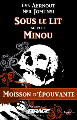 Cover of the book Sous le lit suivi de Minou by James P. Blaylock