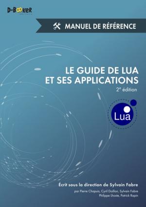 Cover of the book Le guide de Lua et ses applications - Manuel de référence (2e édition) by Dimitri Robert, Philippe Scoffoni