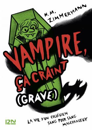 Cover of the book Vampire, ça craint (grave) - tome 1 by Anne PERRY