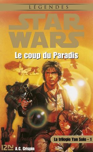 Cover of the book Star Wars - La trilogie de Yan Solo - tome 1 by Mark FROST
