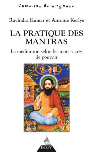 Cover of the book La pratique des mantras by Michel Coquet