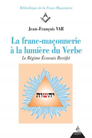 Cover of the book La franc-maçonnerie à la lumière du Verbe by Stanislav Grof, Christina Grof