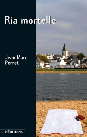 Cover of the book Ria mortelle by Martine Rouellé