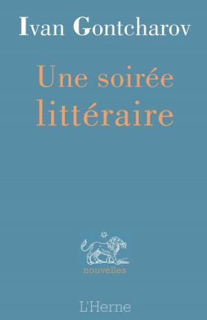 Cover of the book Une soirée littéraire by Florence Noiville